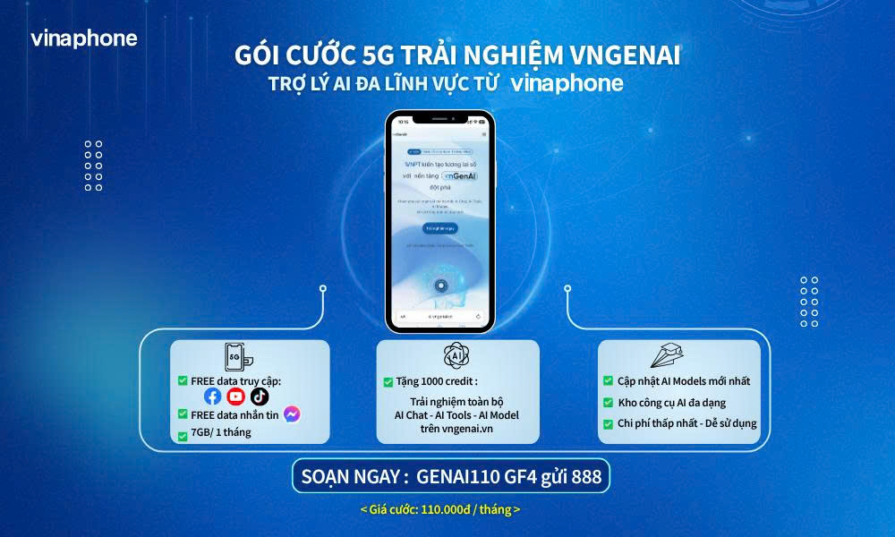 genai110-vinaphone-goi-cuoc-ai-sieu-hot